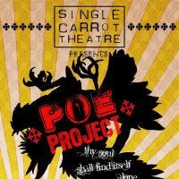 Single Carrot Theater Presents THE POE PROJECT 10/29-11/1 Video